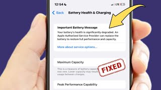 How to Fix important battery message your battery's health is significantly degraded
