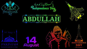 abdullah Name 14 August Status | Happy independence day name status | 14 agusut 2023 song status