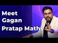 Meet gagan pratap maths  episode 54