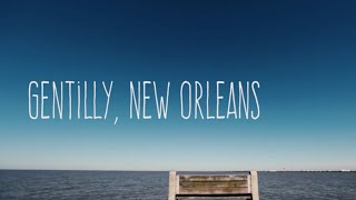 New Orleans Neighborhoods | Gentilly
