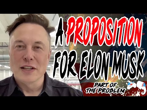 A Proposition For Elon Musk