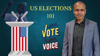 Understanding How US Elections Work: A Simple Guide for Everyone