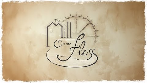 The Mill on the Floss - A New Musical by Thomas Sutcliffe