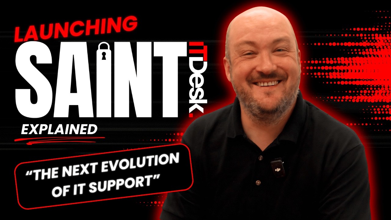 Introducing SAINT: The Next Evolution of IT Support