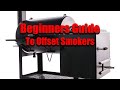 Beginners Guide To Offset Smokers