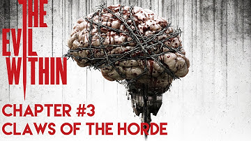 The Evil Within - Chapter 3 