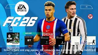 EA SPORTS FC 26 PPSSPP ANDROID OFFLINE CAMERA PS5 NEW UCL KITS 2026/27 REAL FACES LATEST TRANSFERS