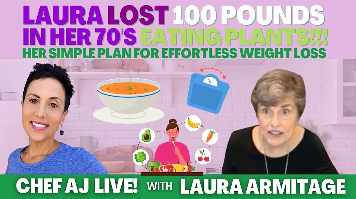 Laura Lost 100 Pounds in her 70's Eating Plants!!!...