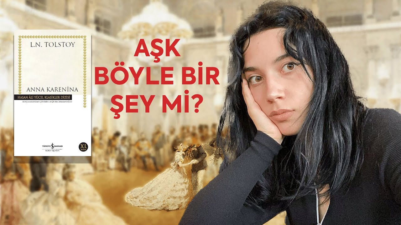 Tolstoy Anna Karenina Yorum + Özet | Levin İçin Okumaya Değerdi