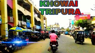 Ride On Khowai Tripura I INDIA I Khowai Seher I Part  2