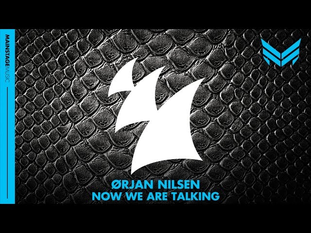 Orjan Nilsen - Now We Are Talking
