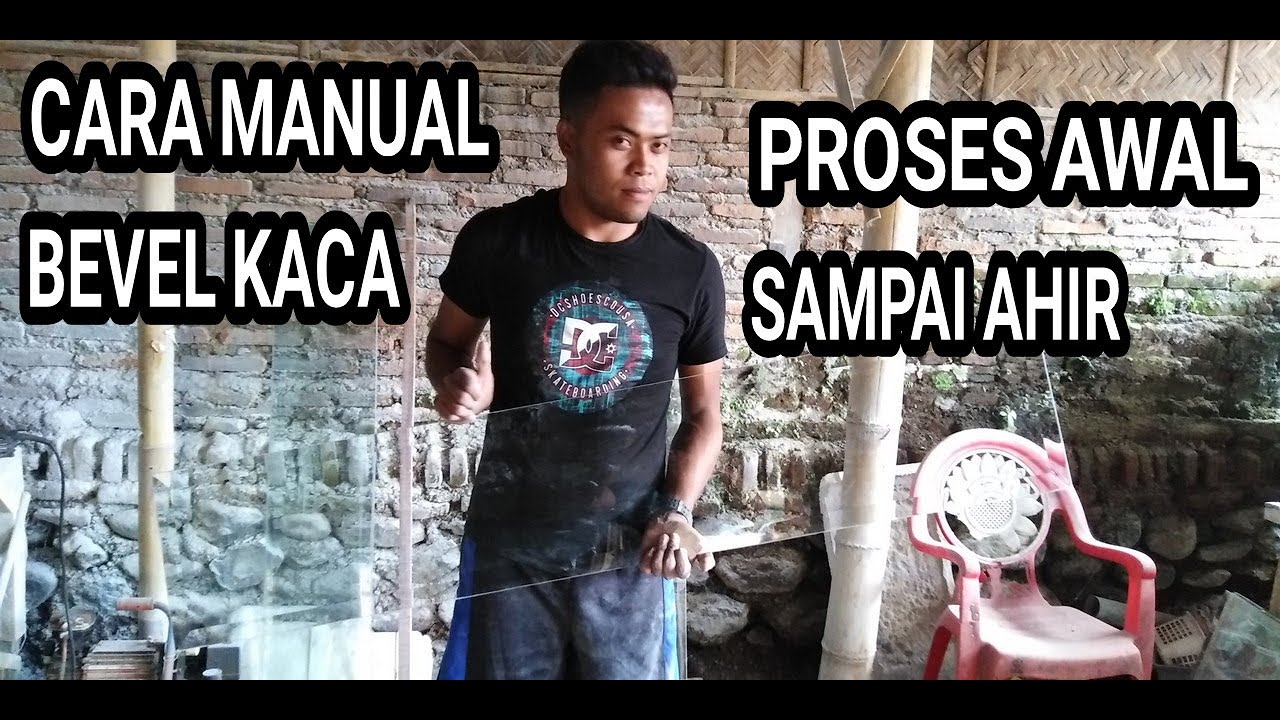 CARA MANUAL BEVEL KACA