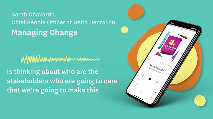 Delta Dental's Chief People Officer on Change Mana...