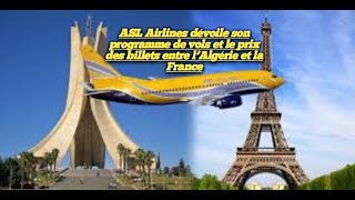 ASL Airlines dévoile son programme de vols et le prix des billets entre l’Algérie et la France