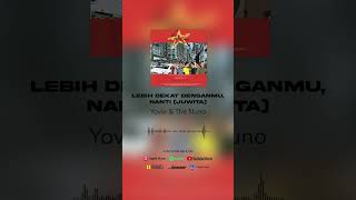Download Lagu Yovie \u0026 Nuno - Lebih Dekat Denganmu, Nanti (Juwita) (Official Audio) #shorts MP3 Download Lagu Yovie \u0026 Nuno - Lebih Dekat Denganmu, Nanti (Juwita) (Official Audio) #shorts MP3