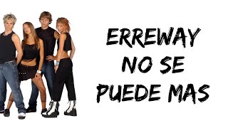 Watch Erreway No Se Puede Mas video
