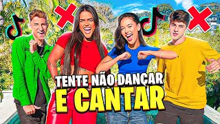 Tente Não Cantar E Nem Dançar Tik Tok