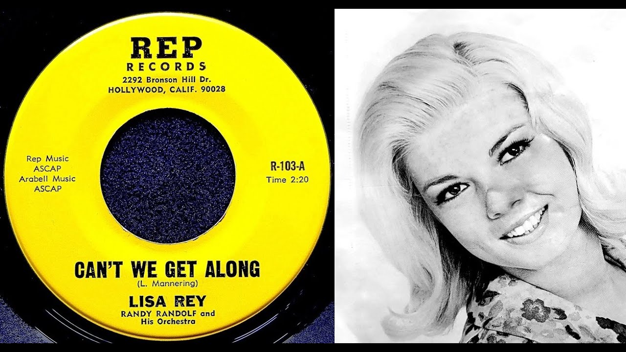 Lisa Rey - CAN'T WE GET ALONG (1966) - YouTube