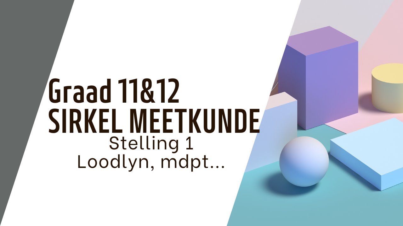 SIRKEL MEETKUNDE: Stelling 1 Loodlyn,mdpt (GRAAD 11 & 12 WISKUNDE)