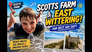 Our BEST Beach Day Yet?! Scotts Farm to East Wittering 🌊