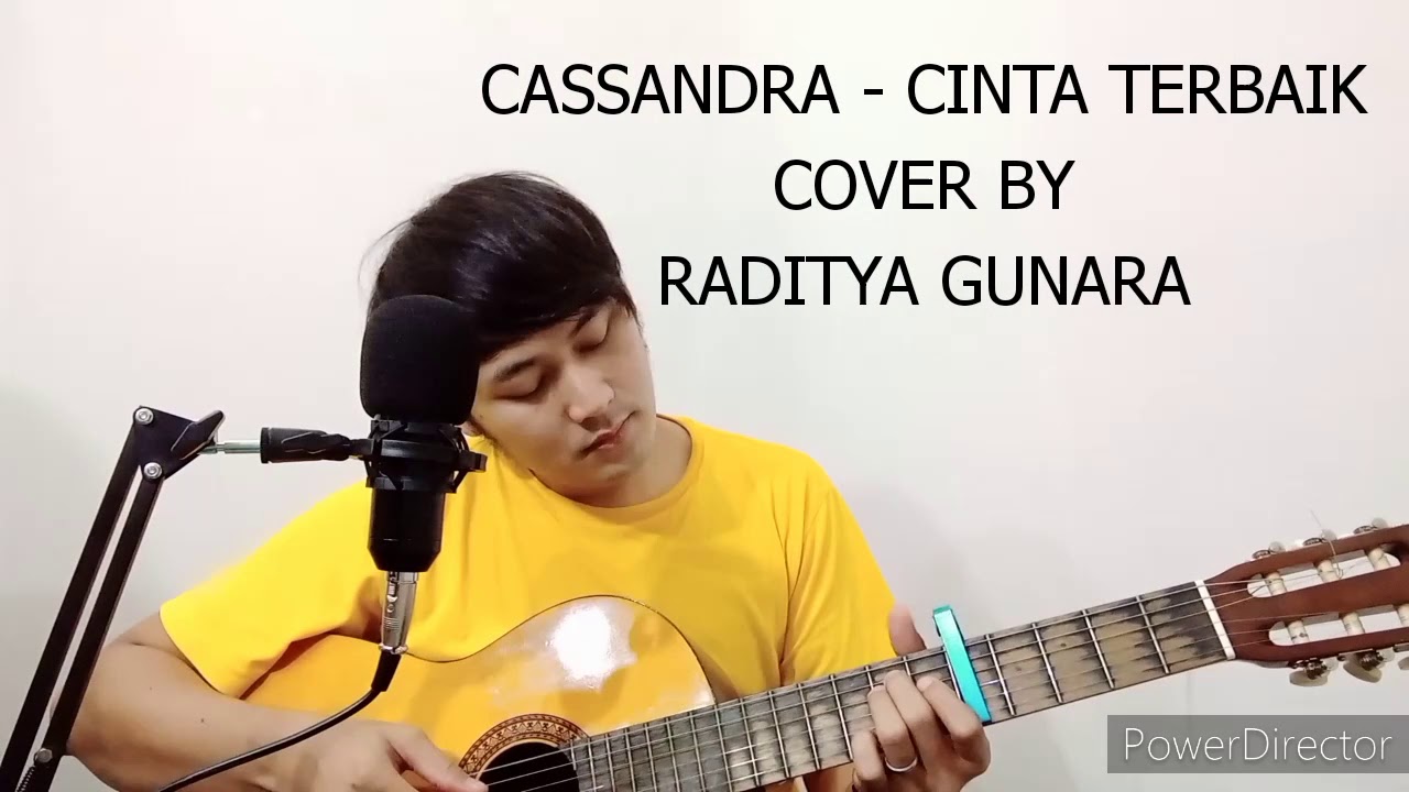 CASSANDRA - CINTA TERBAIK (COVER) RADITYA GUNARA - YouTube