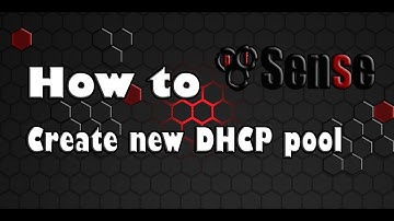[Pfsense] How to Create new DHCP Pool