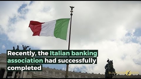 Italian Banking Association New Blockchain-Based System
