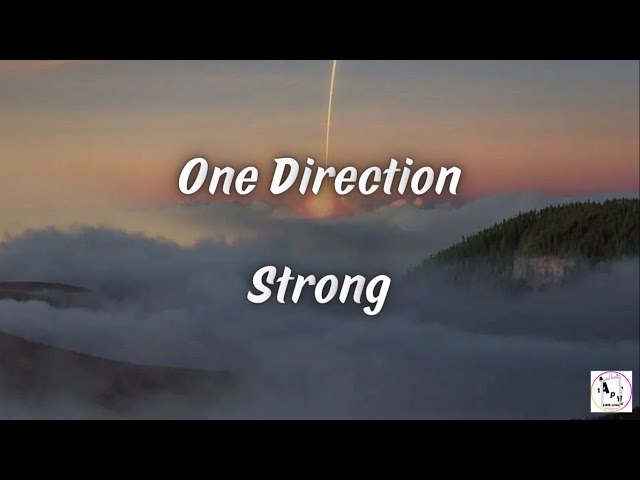 One Direction - Strong (Lyrics) 
