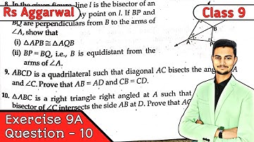 Class 9 Ex 9A Q10 Congruence of Triangles and Inequalities in a Triangle | Rs Aggarwal | CBSE