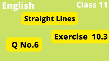 Straight Lines class 11 Exercise10.3 question 6 |Straight lines Exercise 10.3 in English |Chapter 10