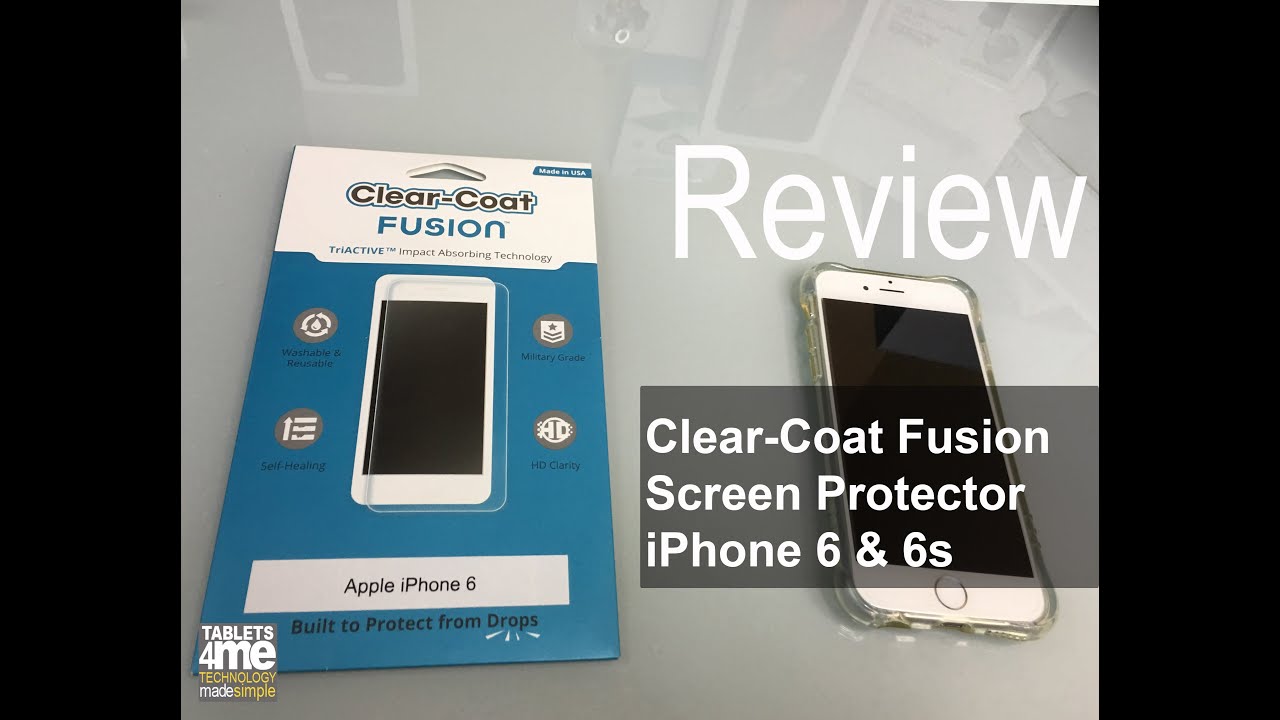 ClearCoat Fusion Screen Protector for the iPhone 6s YouTube