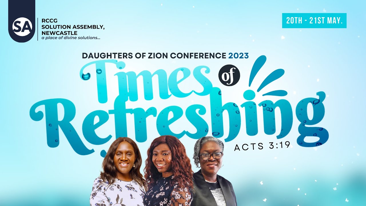 RCCGSA Daughters' of Zion Conference 2023 Times of Refreshing Day