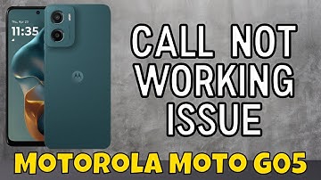 Motorola Moto G05 Call Problem || How to solve call issues || Solution of call not working issue