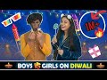 Girls vs Boys on Diwali || We3