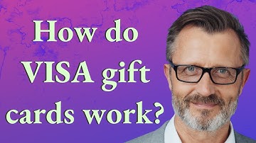 How do Visa gift cards work?