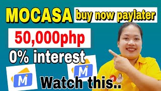 MOCASA BUY NOW PAY LATER?HOW TO APPLY AND GET APPROVED 50K IN JUST 3 MINUTES?LOAN REVIEW