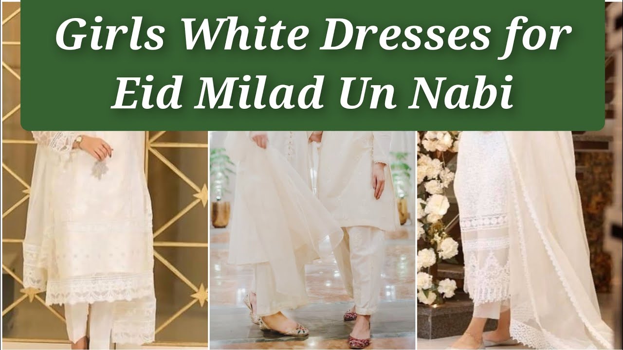 Special white Dresses for Eid Milad Un Nabi || Milad White Dresses for Girls || Rabi Ul Awal Mubarak