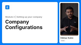 ERPNext Company Setup | Module 2: Setting up your company (2 of 3) | Complete ERPNext Course