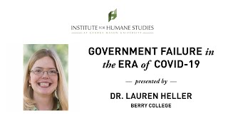 Government Failure in the Era of COVID-19 - Lauren Heller
