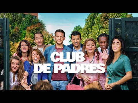 CLUB DE PADRE | PARENTS D'ÉLÈVES | Tráiler Oficial Español HD