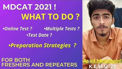 MDCAT 2021|| What Should You do ? || Test Date and Preparation Strategies || Dr Asad