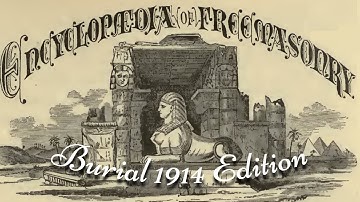 Burial 1914 Edition: Encyclopedia of Freemasonry By Albert G. Mackey