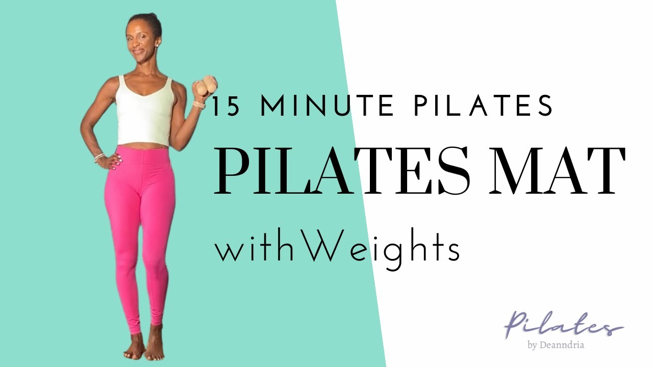 🌙 Pilates Mat w/ Weights🌟 15 Minutes Pilates // Pilates at Home YouTube
