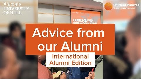 Advice from our Alumni - International Alumni Edition