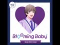 Blooming Baby from Eiji’s birthday solo