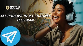 all podcast in My channel telegram _ For free