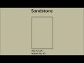 Sandstone: The Color of Ancient Earth
