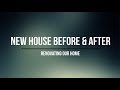 Our New House Before &amp; After!