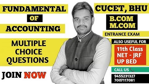 Fundamental of Accounting || MCQ  || CUCET, BHU B.com & M.com Entrance Exam 2021 || Complete Course
