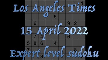Sudoku solution – Los Angeles Times sudoku 15 April 2022 Expert level